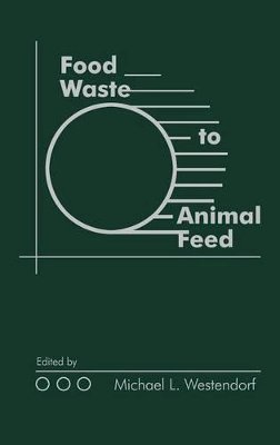 Westendorf - Food Waste to Animal Feed - 9780813825403 - V9780813825403