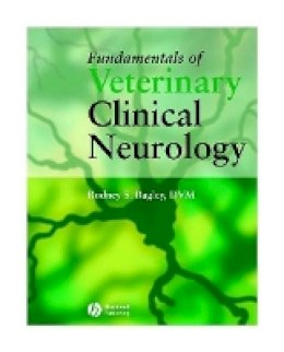 Rodney S. Bagley - Fundamentals of Veterinary Clinical Neurology - 9780813828435 - V9780813828435