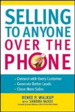 Renee P. Walkup - Selling to Anyone Over the Phone - 9780814414835 - V9780814414835