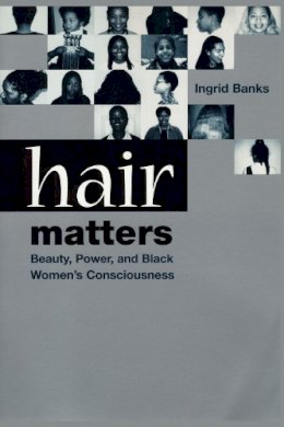 Ingrid Banks - Hair Matters - 9780814713372 - V9780814713372