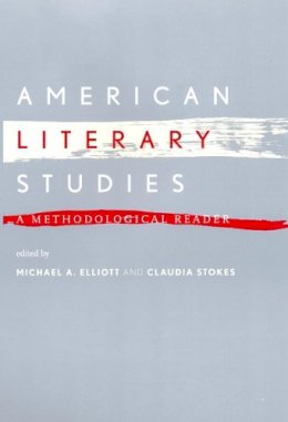 Elliott - American Literary Studies - 9780814722169 - V9780814722169
