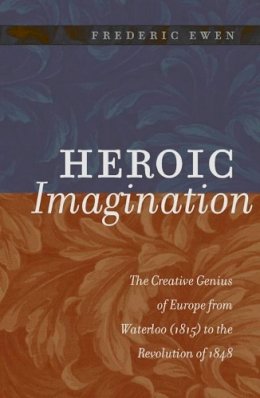 Frederic Ewen - Heroic Imagination - 9780814722251 - V9780814722251