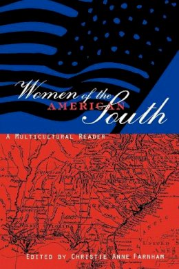 Farnham - Women of the American South - 9780814726556 - V9780814726556