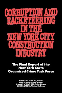 Ronald Goldstock - Corruption and Racketeering in the New York City Construction Industry - 9780814730348 - V9780814730348