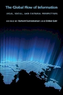 Eddan Katz - The Global Flow of Information: Legal, Social, and Cultural Perspectives - 9780814748114 - V9780814748114
