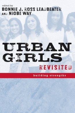 Leadbeater - Urban Girls Revisited: Building Strengths - 9780814752135 - V9780814752135