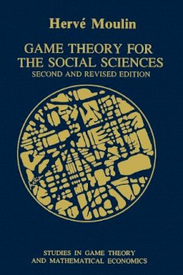 Herve Moulin - Game Theory for the Social Sciences - 9780814754313 - V9780814754313