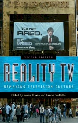 Laurie Ouellette - Reality TV: Remaking Television Culture - 9780814757345 - V9780814757345