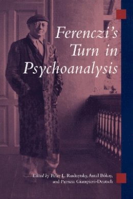 Rudnytsky - Ferenczi´s Turn in Psychoanalysis - 9780814775455 - V9780814775455