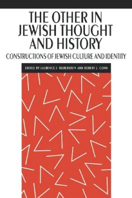 Silberstein - The Other in Jewish Thought and History. Constructions of Jewish Culture and Identity.  - 9780814779903 - V9780814779903