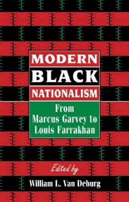 Van - Modern Black Nationalism: From Marcus Garvey to Louis Farrakhan - 9780814787892 - V9780814787892