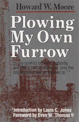 Howard W. Moore - Plowing My Own Furrow - 9780815602767 - V9780815602767