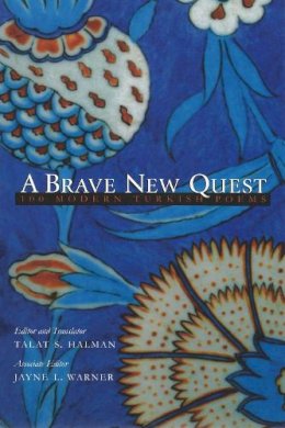 Talat Sait . Ed(S): Halman - Brave New Quest - 9780815608400 - V9780815608400