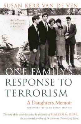 Susan Van de Ven - One Family's Response To Terrorism: A Daughter's Memoir (Contemporary Issues in the Middle East) - 9780815609544 - V9780815609544