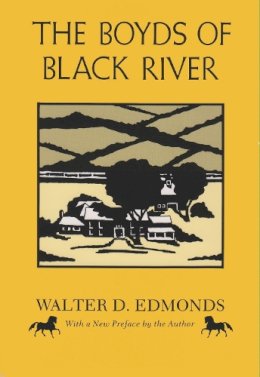 Walter Duma Edmonds - The Boyds of Black River (New York Classics) - 9780815624547 - V9780815624547