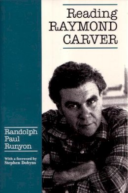 Randolph Pau Runyon - Reading Raymond Carver - 9780815626312 - V9780815626312