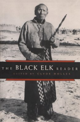 Clyde Holler - The Black Elk Reader - 9780815628361 - V9780815628361