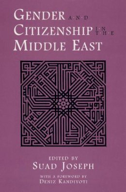 Unknown - Gender and Citizenship in the Middle East (Contemporary Issues in the Middle East) - 9780815628651 - V9780815628651