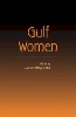 Amira El Azhary Sonbol - Gulf Women - 9780815633099 - V9780815633099