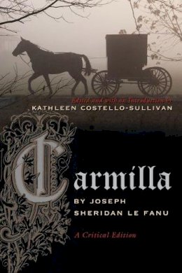 Joseph Le Fanu Sheridan - Carmilla - 9780815633112 - V9780815633112