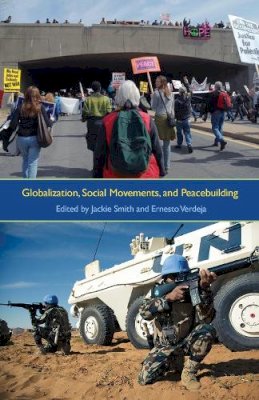 Ernesto Verdeja - Globalization, Social Movements, and Peacebuilding (Syracuse Studies on Peace and Conflict Resolution) - 9780815633211 - V9780815633211