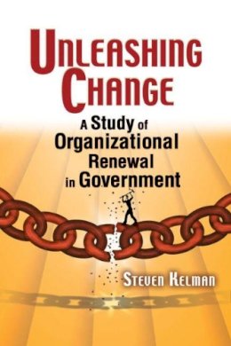 Steven Kelman - Unleashing Change - 9780815748991 - V9780815748991