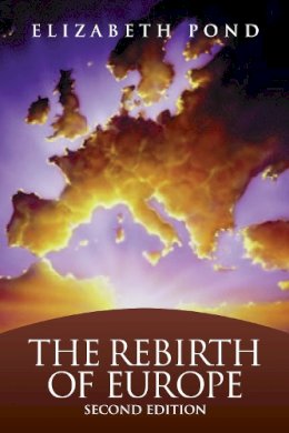 Elizabeth Pond - The Rebirth of Europe - 9780815771593 - V9780815771593