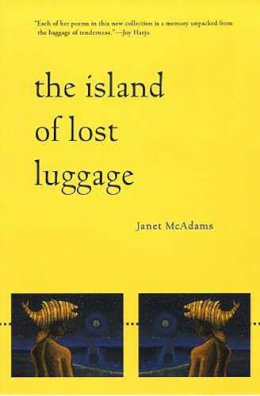 Janet McAdams - The Island of Lost Luggage (First Book Award Series) - 9780816520565 - V9780816520565