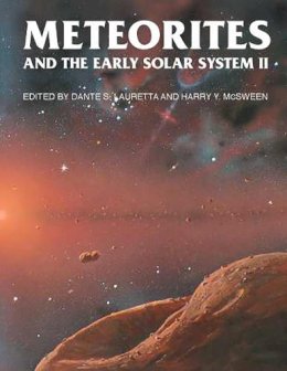 Unknown - Meteorites and the Early Solar System II (Space Science Series) - 9780816525621 - V9780816525621