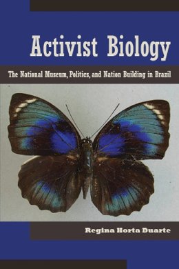 Regina Horta Duarte - Activist Biology - 9780816532018 - V9780816532018