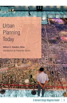 William S. Saunders - Urban Planning Today: A Harvard Design Magazine Reader - 9780816647576 - V9780816647576