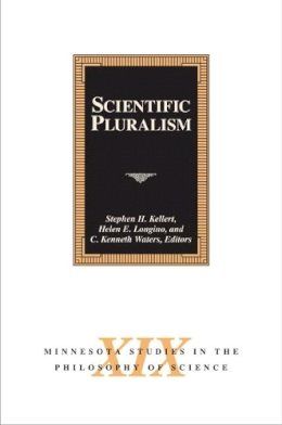 Stephen H. Kellert (Ed.) - Scientific Pluralism - 9780816647637 - V9780816647637