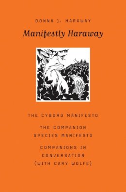 Donna J. Haraway - Manifestly Haraway - 9780816650477 - V9780816650477