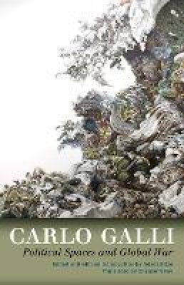 Carlo Galli - Political Spaces and Global War - 9780816665969 - V9780816665969