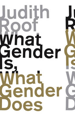 Judith Roof - What Gender Is, What Gender Does - 9780816698585 - V9780816698585