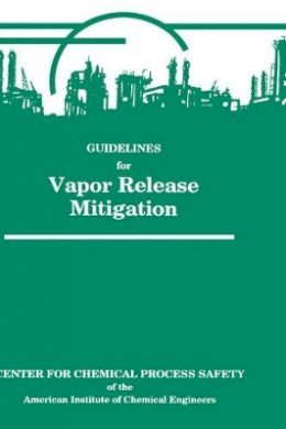 Richard W. Prugh - Guidelines for Vapor Release Mitigation - 9780816904013 - V9780816904013