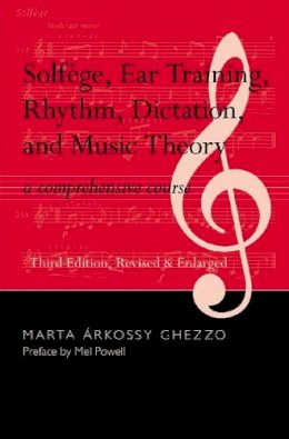 Marta Arkossy Ghezzo - Solfege, Ear Training, Rhythm, Dictation, and Music Theory - 9780817351472 - V9780817351472