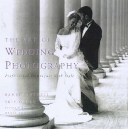 B Cantrell - The Art of Wedding Photography - 9780817433253 - V9780817433253