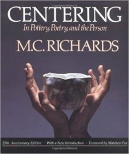 Mary Caroline Richards - Centering in Pottery, Poetry, and the Person - 9780819562005 - V9780819562005