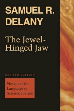 Samuel R. Delany - The Jewel-Hinged Jaw - 9780819568830 - V9780819568830