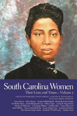 Marjorie Julian Spruill, Valinda W. Littlefield, Joan Marie Johnson - South Carolina Women: Their Lives and Times, Volume 2 (Southern Women: Their Lives and Times) - 9780820329376 - V9780820329376