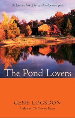 Gene Logsdon - Pond Lovers - 9780820329543 - V9780820329543