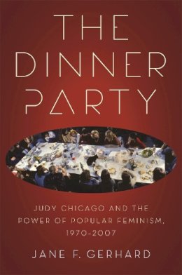 Jane Gerhard - The Dinner Party - 9780820336756 - V9780820336756