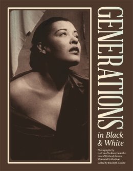  - Generations in Black and White: Photographs from the James Weldon Johnson Memorial Collection (Sarah Mills Hodge Fund Publication) - 9780820346175 - V9780820346175