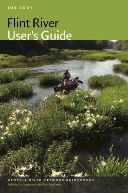 Joe Cook - Flint River User's Guide - 9780820350523 - V9780820350523