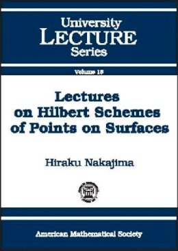 Hiraku Nakajima - Lectures on Hilbert Schemes of Points on Surfaces - 9780821819562 - V9780821819562