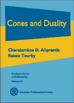 Charalambos D. Aliprantis - Cones and Duality - 9780821841464 - V9780821841464