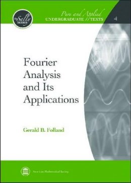 Gerald B. Folland - Fourier Analysis and Its Applications - 9780821847909 - V9780821847909