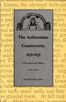 Hall - The Antinomian Controversy, 1636-1638. A Documentary History.  - 9780822310914 - V9780822310914