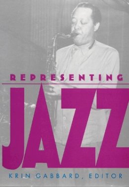 Gabbard - Representing Jazz - 9780822315940 - V9780822315940